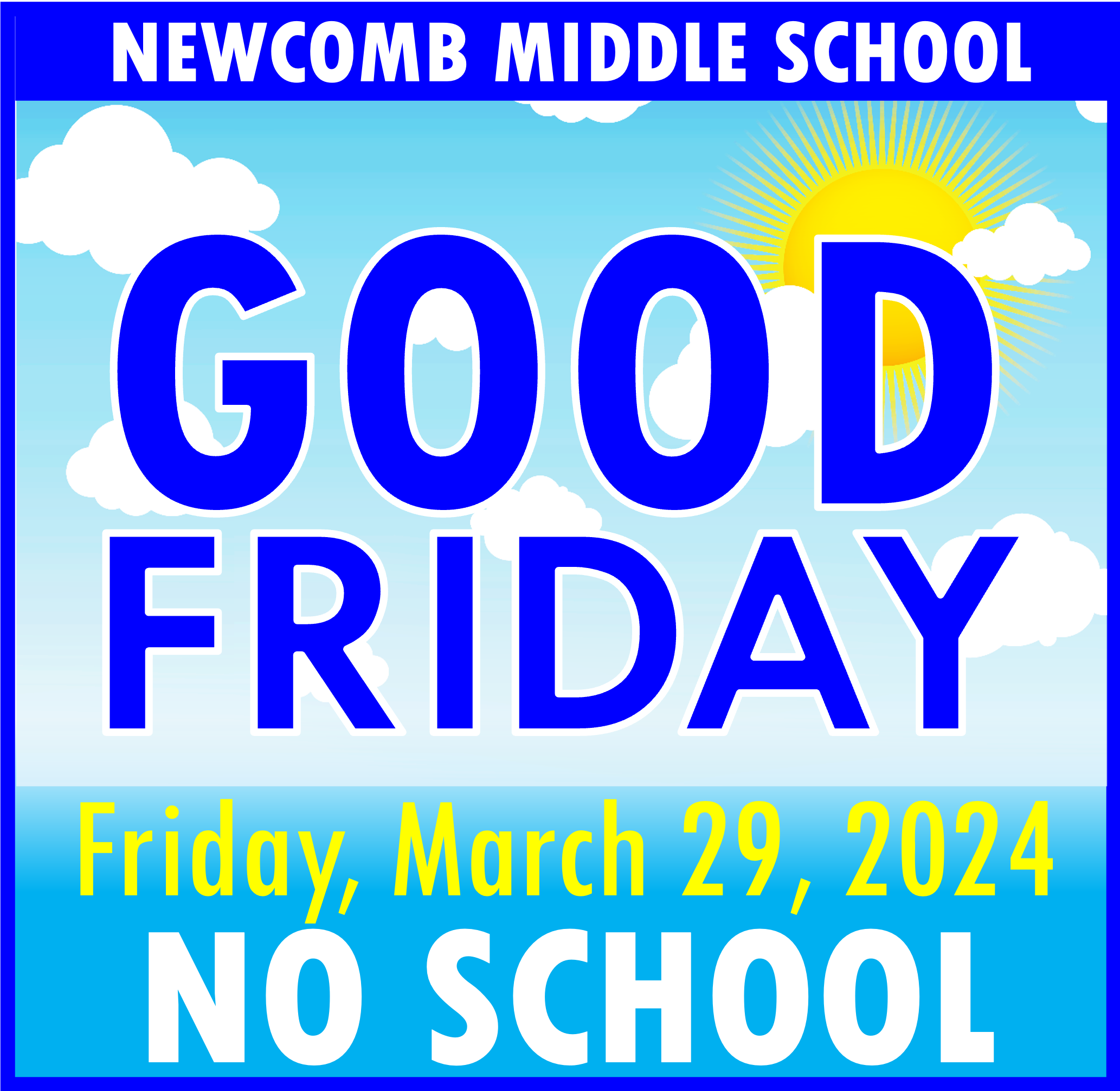 NMS, Good Friday, Friday, March 29, 2024, NO SCHOOL 