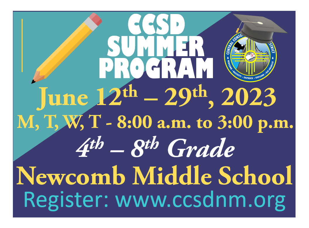 CCSD Summer Program, June 12-29, 2023, 4th - 8th Grade, Newcomb Middle School 