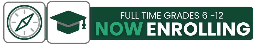 Full Time Grades 6-12 Now Enrolling