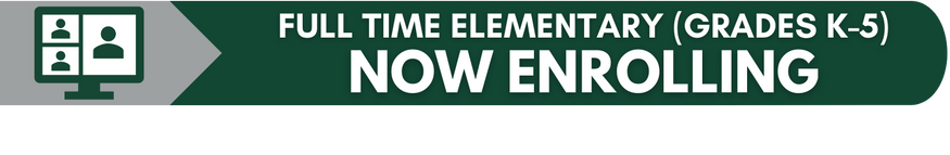 Full Time Elementary (Grades K-5) Enrollment is open.
