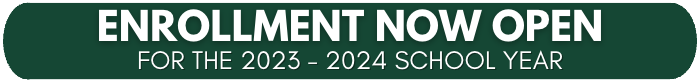 Enrollment now open for the 2023-2024 school year.