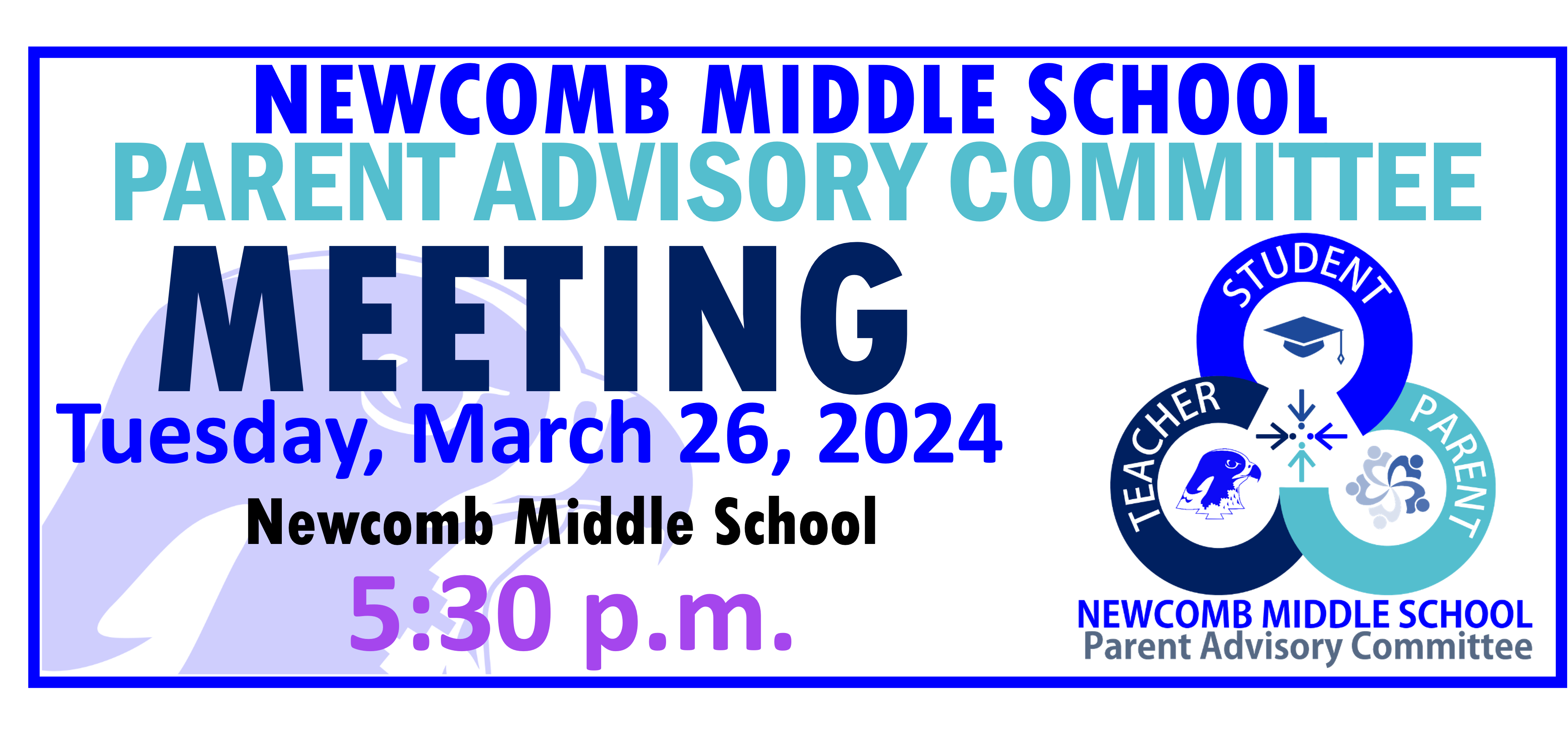 NMS Parent Advisory Committee Meeting, Tuesday, March 26, 2024 @ 5:30 p.m.