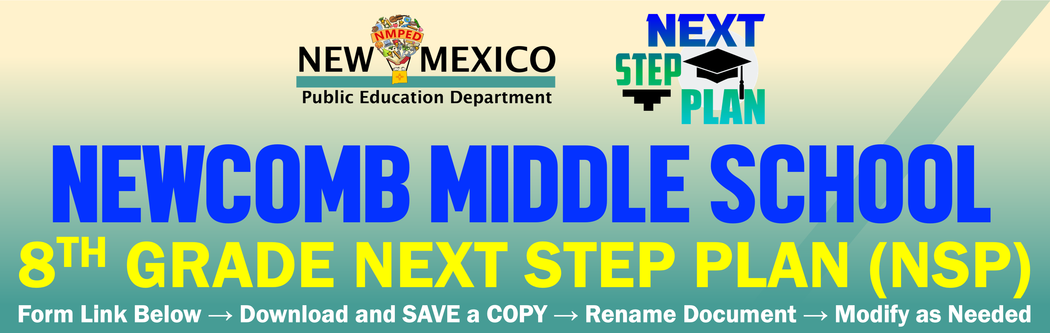 Newcomb Middle School, 8th Grade Next Step Plan Form Header