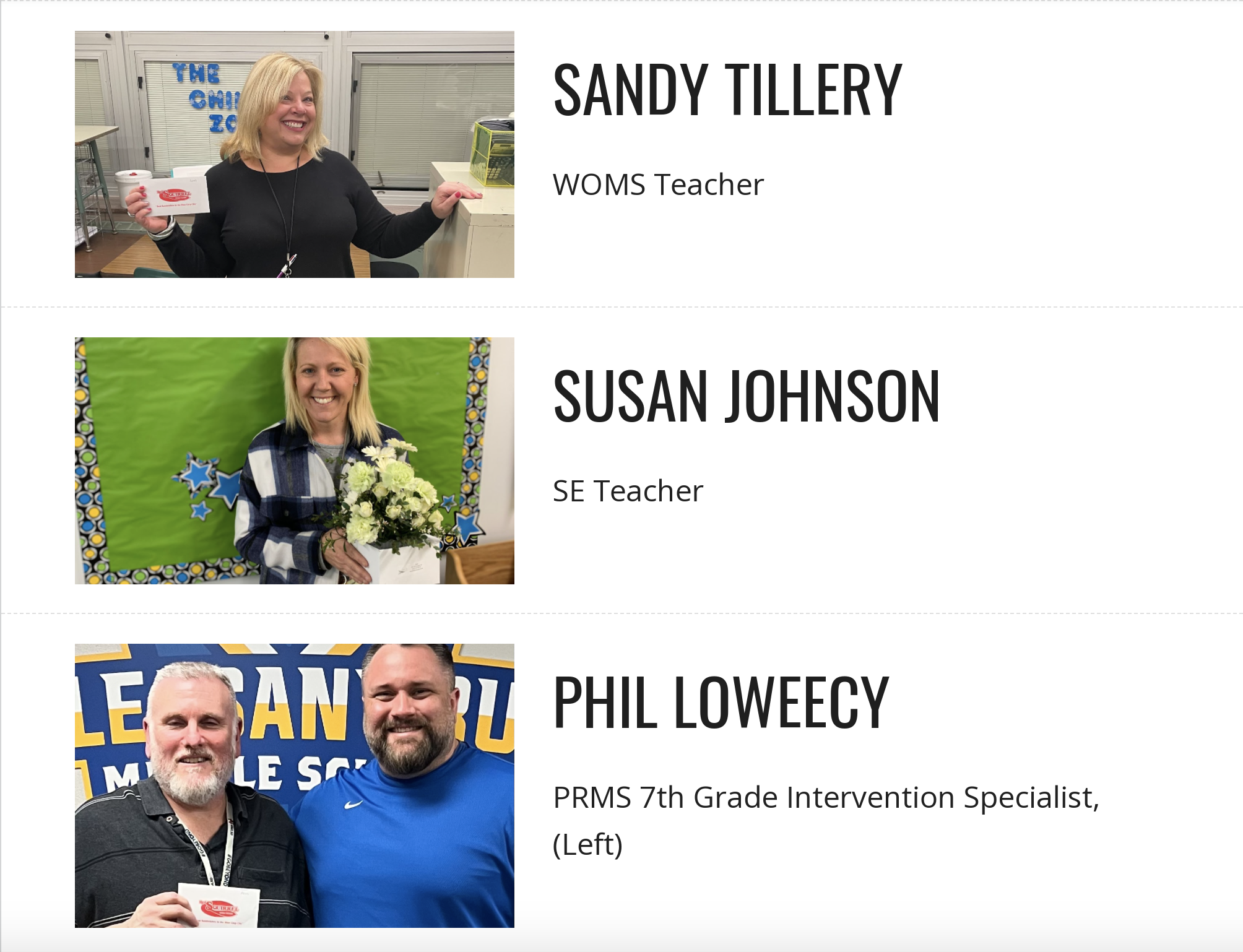Sandy Tillery, WOMS teacher; Susan Johnson, SE Teacher; Phil Loweecy, PRMS 7th Grade Intervention Specialist (left); 