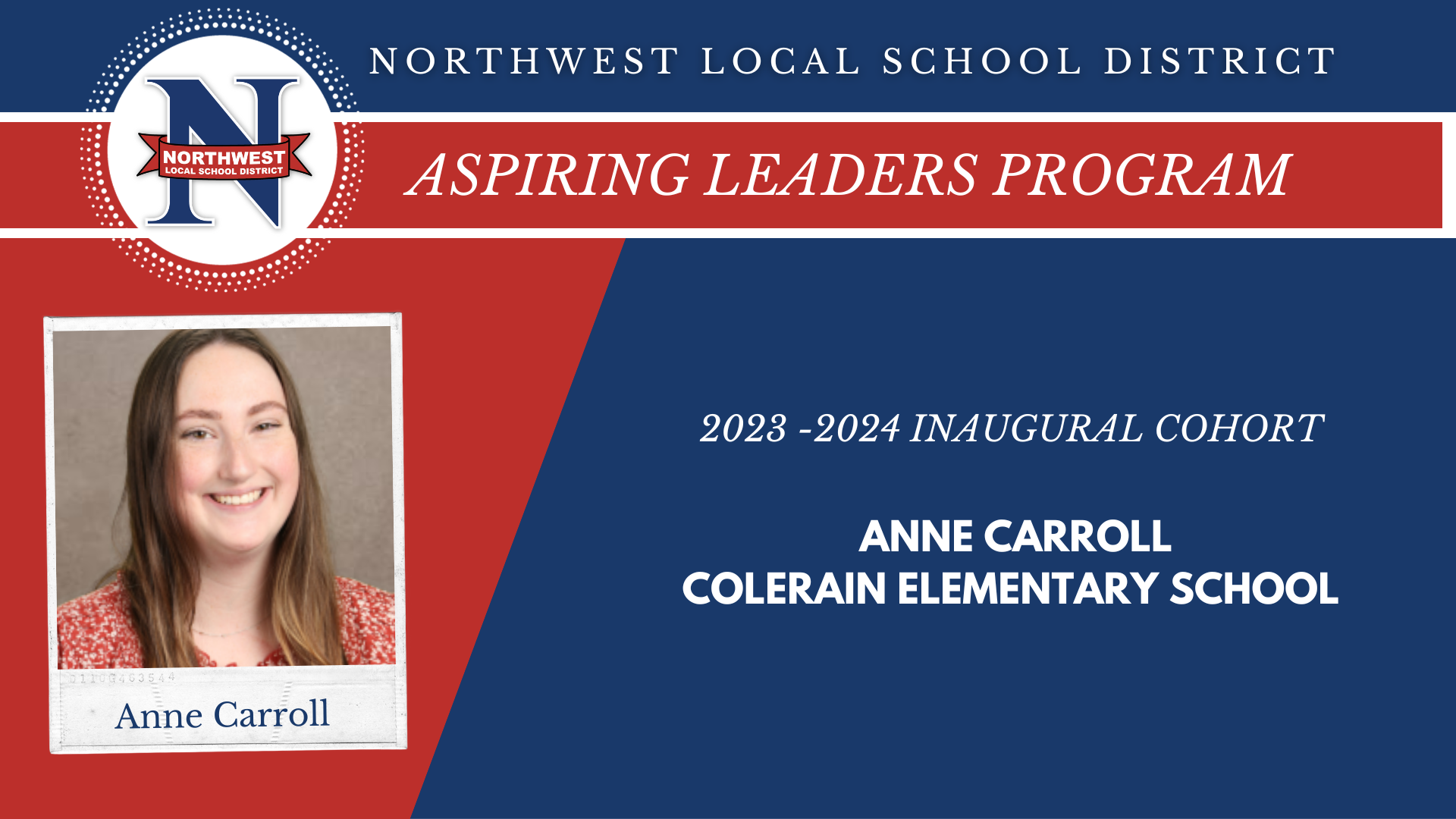 Northwest Local School District Aspiring Leaders Program 2023-24 Inaugural Cohort Anne Moore -  Colerain Elementary
