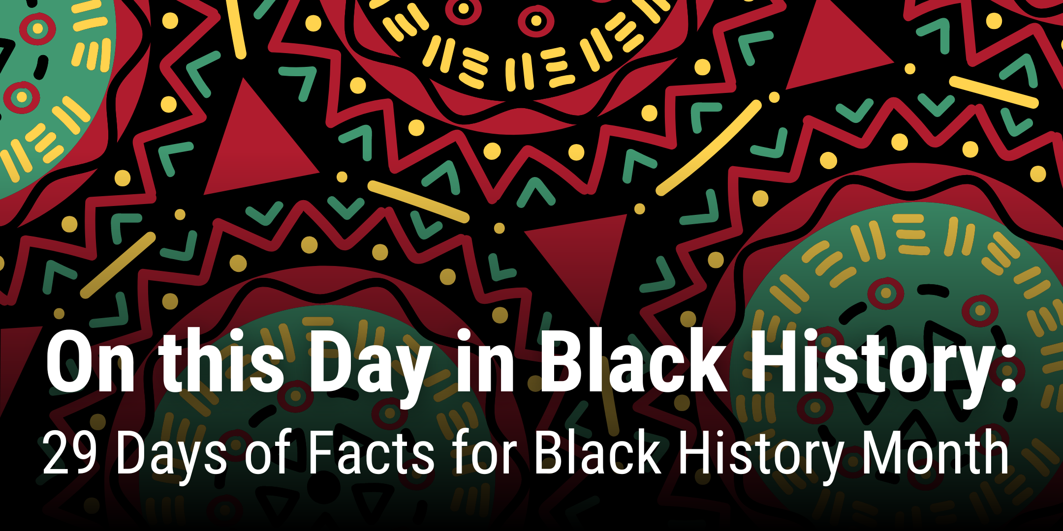 Colorful banner displaying blog title "On this Day in Black History: 29 Days of Facts for Black History Month"