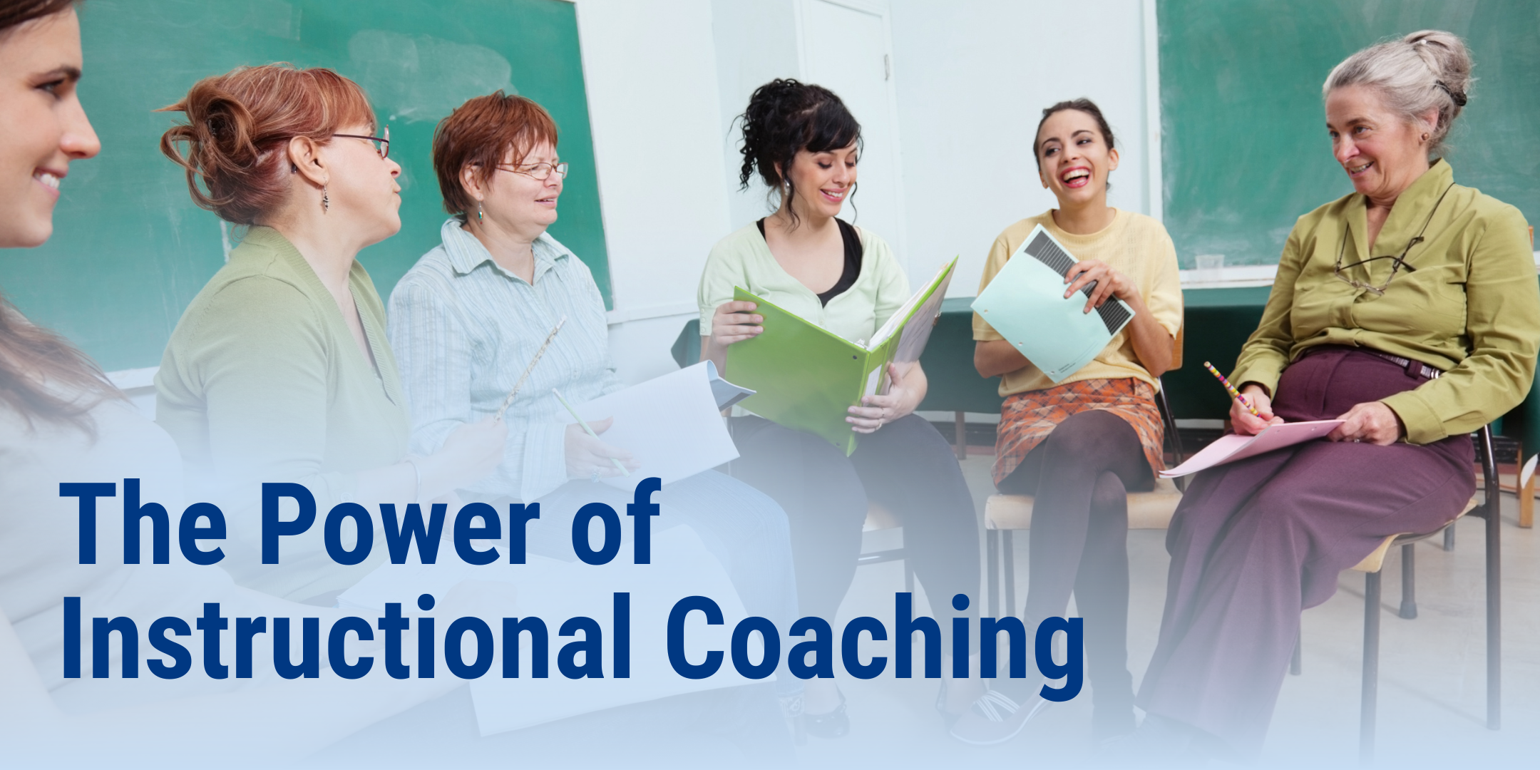 Banner image of a group of individuals collaborating. Blog title "The Power of Instructional Coaching" displayed.
