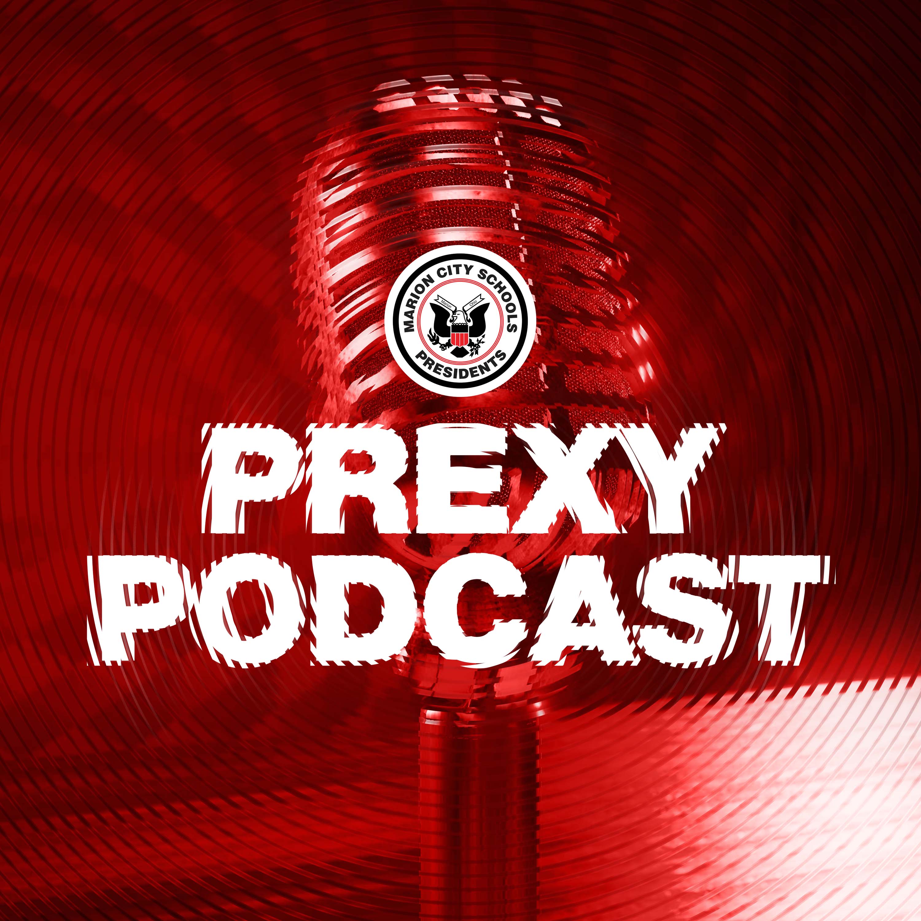 Prexy Podcast