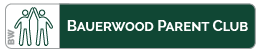 Bauerwood Parent Club