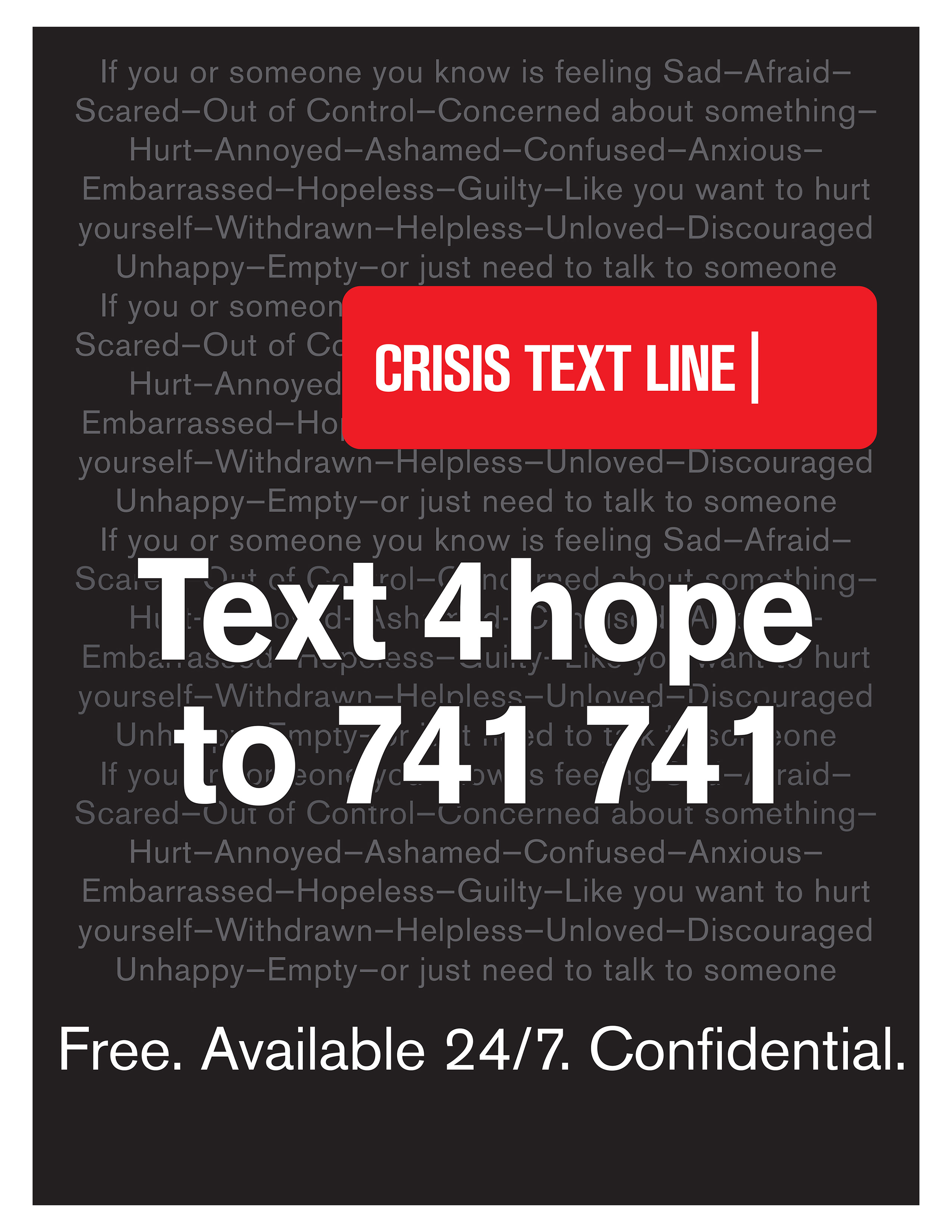 crisis text line - text 4hope to 741 741