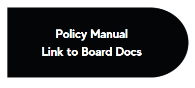 Policy Manual Link to Board Docs