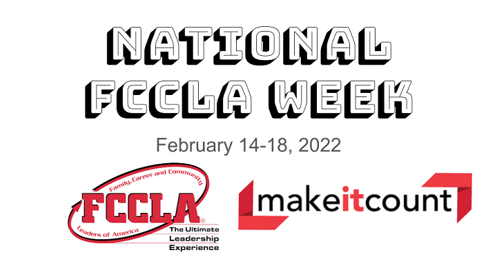 National FCCLA Week February 14-18 - Make it Count!