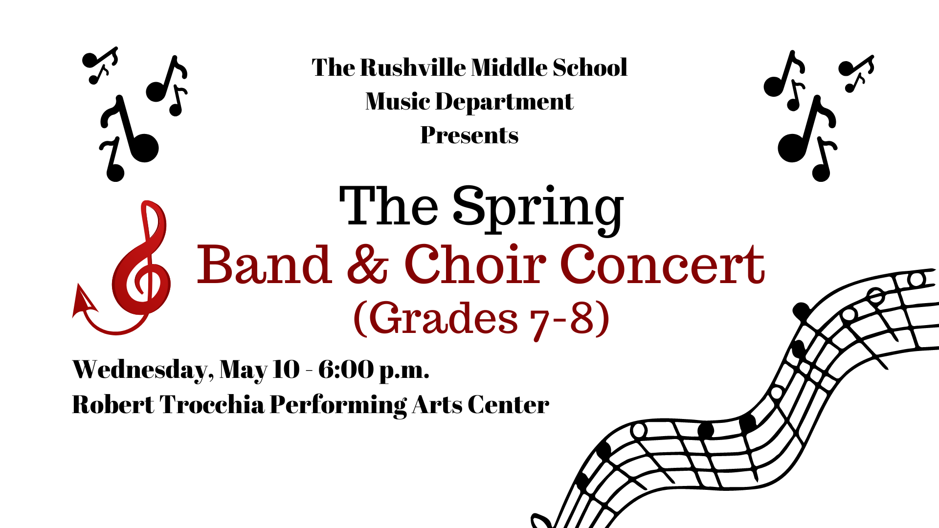 7/8 Grade Choir-Band Concert May 10 6:00 pm