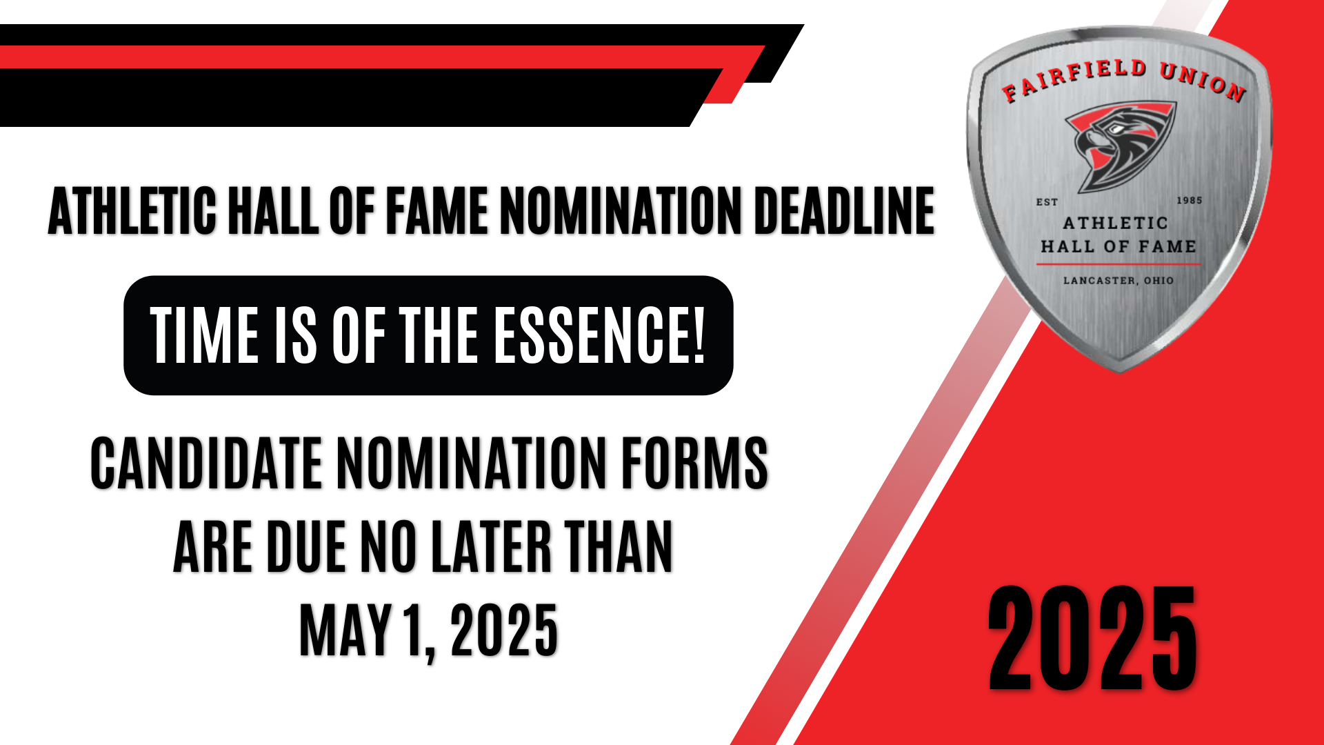 Hall of Fame Candidate Nomination Forms are due no later than 5/1/2025