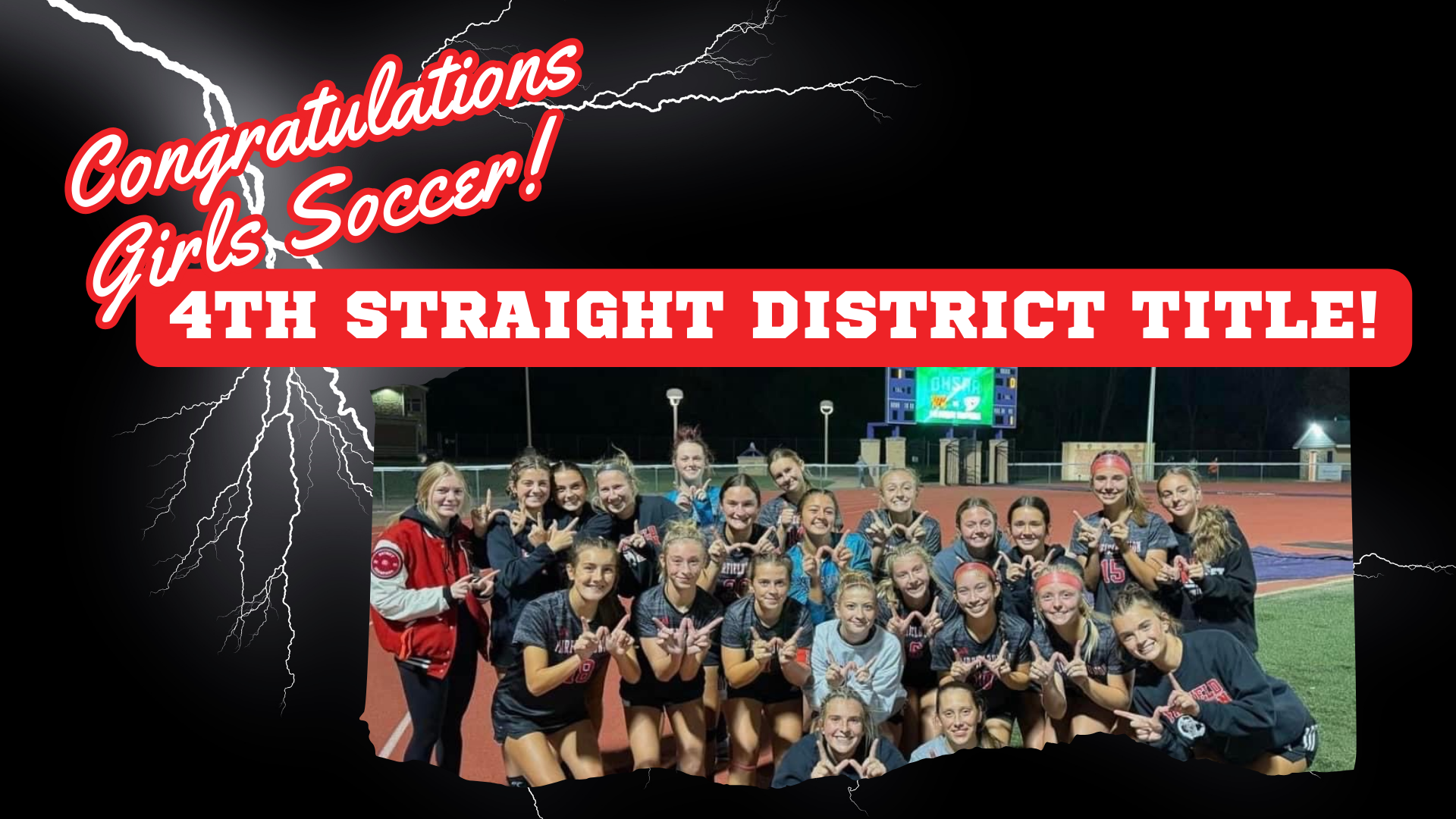 Congrats Girls Soccer 4th Straight District Title