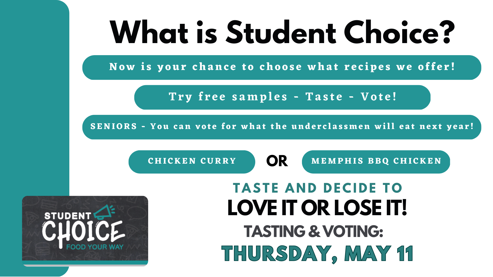 Student Choice - vote May 11 for Chicken Curry or Memphis BBQ Chicken
