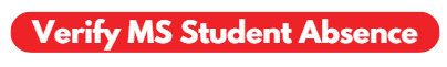 Verify Middle School student absence link