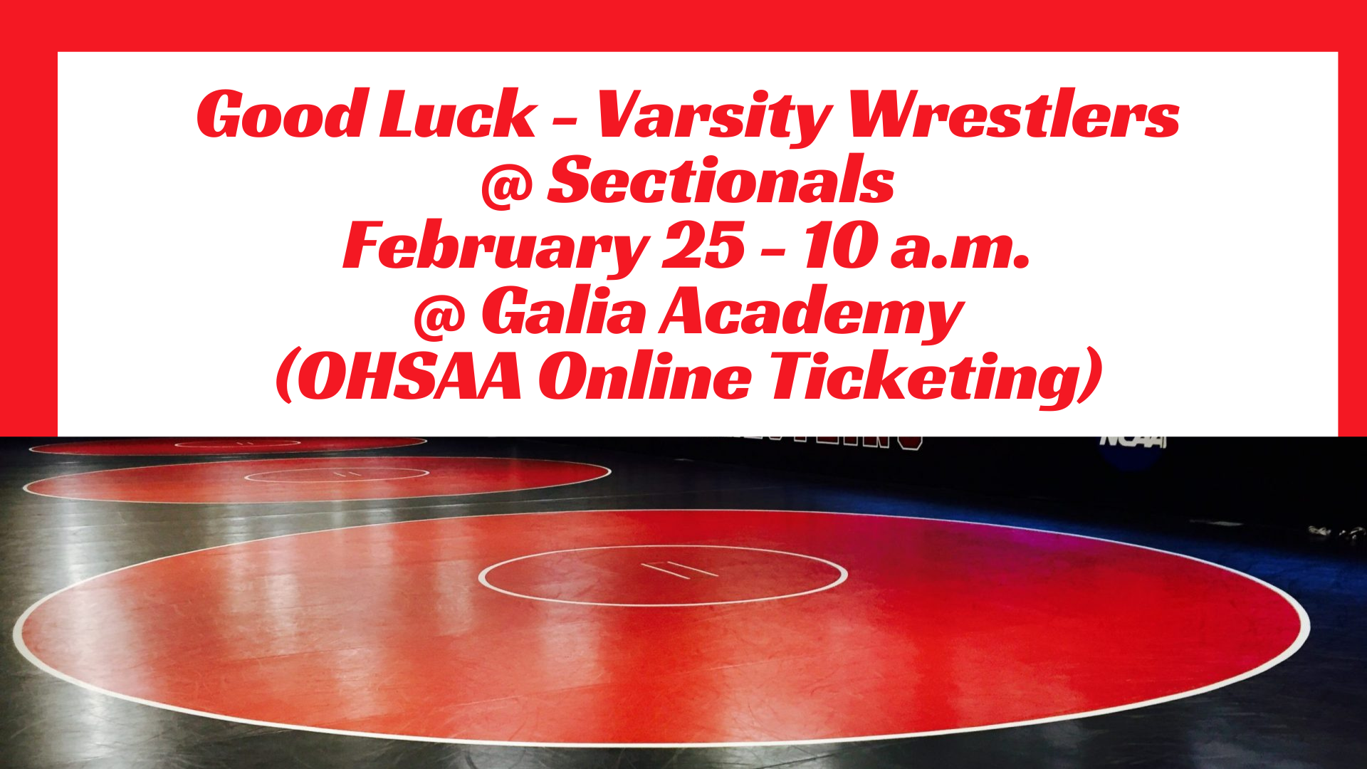 Varsity wrestling @ Galia Academy for Sectionals 2/25 at 10 a.m.