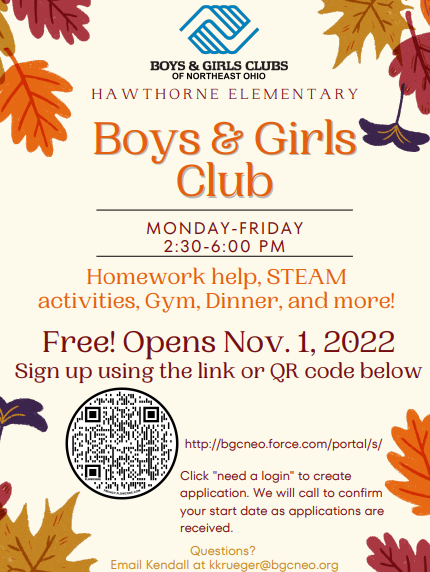The Boys & Girls Clubs of Northeast Ohio is bringing their after-school enrichment program to Hawthorne Elementary School, starting November 1, 2022. Flyer with Boys & Girls Club logo