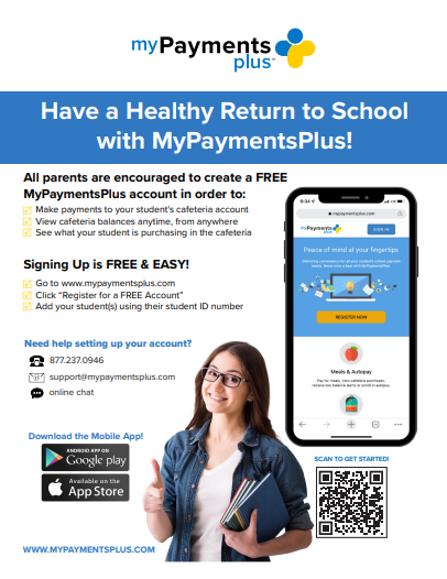 Lorain City School will continue to use MyPaymentsPlus as the Point of Sale (POS) System for à la carte items in our schools. This is a flyer with a QR code for creating an account.